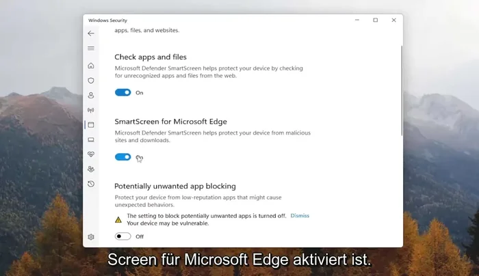 Überprüfen Sie, ob "Apps und Dateien" aktiviert ist. Die Aktivierung von "Potenziell unerwünschte Anzeigen blockieren" ist optional, aber empfohlen.