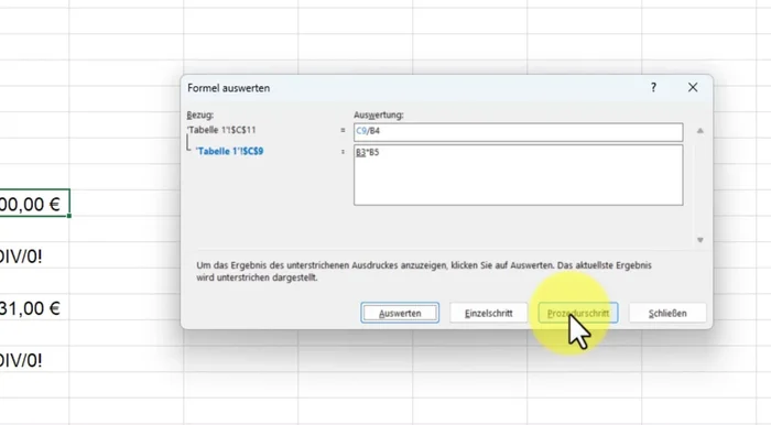 Oder nutze 'Prozedurschritt' um direkt zum nächsten Berechnungsschritt zu springen.