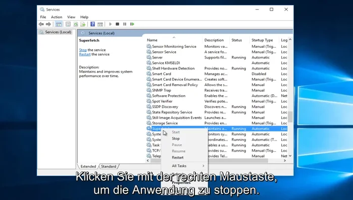 Klicken Sie mit der rechten Maustaste auf "Superfetch" und wählen Sie "Stoppen".
